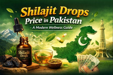 Shilajit Drops Price in Pakistan: A Modern Wellness Guide