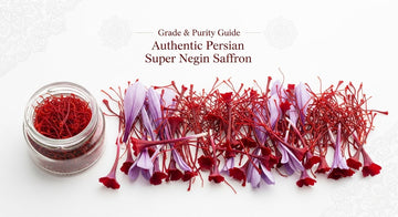 Authentic Persian Super Negin Saffron: Grade & Purity Guide