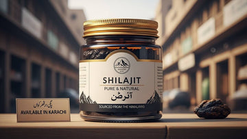 Where to Buy Pure Shilajit in Karachi