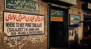 Where to Buy Pure Shilajit (Salajeet) in Jhang Sadr 2026 – Reliable & Trusted Sources